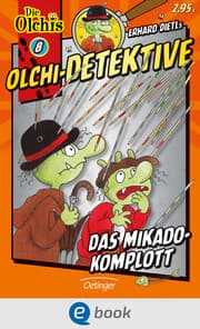 Cover von Olchi-Detektive 8. Das Mikado-Komplott
