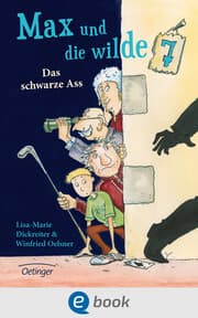 Cover von Max und die wilde 7 1. Das schwarze Ass