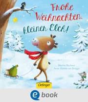 Cover von Frohe Weihnachten, kleiner Elch!