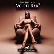 Cover von VögelBar 1 , Erotik Audio Story , Erotisches Hörbuch