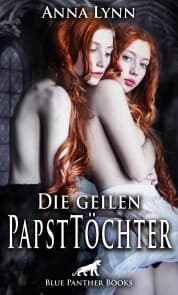 Cover von Die geilen PapstTöchter , Erotischer Roman