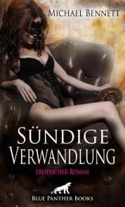 Cover von Sündige Verwandlung , Erotischer Roman