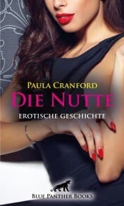Cover von Die Nutte , Erotische Geschichte