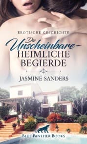 Cover von Die Unscheinbare - Heimliche Begierde , Erotische Geschichte
