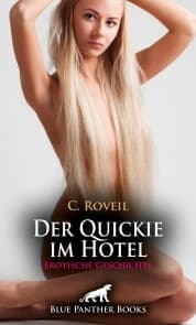 Cover von Der Quickie im Hotel , Erotische Geschichte