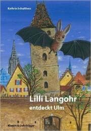 Cover von Lilli Langohr entdeckt Ulm