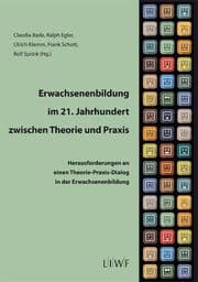 Cover von Erwachsenenbildung im 21. Jahrhundert zwischen Theorie und Praxis