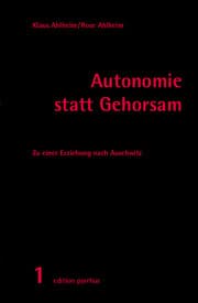 Cover von Autonomie statt Gehorsam