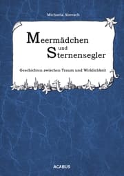 Cover von Meermädchen und Sternensegler. Geschichten zwischen Traum und Wirklichkeit