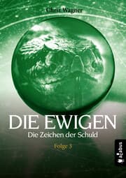 Cover von DIE EWIGEN. Die Zeichen der Schuld