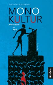 Cover von Monokultur. Alternative für Andi