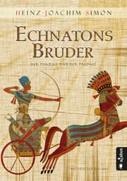 Cover von Echnatons Bruder. Der Pharao und der Prophet
