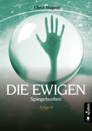 Cover von DIE EWIGEN. Spiegelwelten