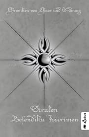 Cover von Chroniken von Chaos und Ordnung. Band 5: Siralen Befendiku Issirimen. Neuland