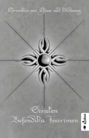 Cover von Chroniken von Chaos und Ordnung. Band 5: Siralen Befendiku Issirimen. Neuland