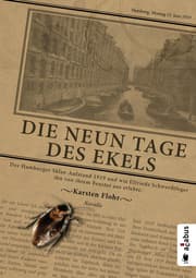 Cover von Die neun Tage des Ekels. Der Hamburger Sülze-Aufstand 1919 und wie Elfriede Schwerdtfeger ihn von ihrem Fenster aus erlebte