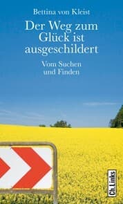 Cover von Der Weg zum Glück ist ausgeschildert