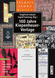 Cover von 100 Jahre Kiepenheuer-Verlage