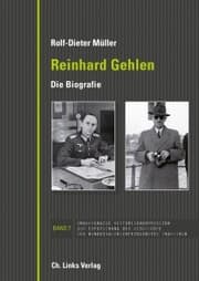 Cover von Reinhard Gehlen. Geheimdienstchef im Hintergrund der Bonner Republik