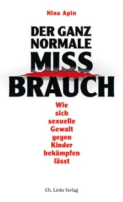 Cover von Der ganz normale Missbrauch
