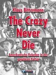 Cover von The Crazy Never Die