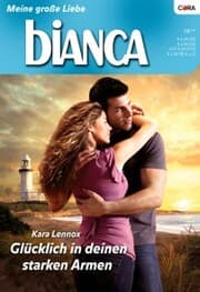 Cover von Glücklich in deinen starken Armen