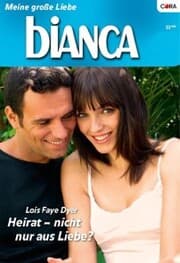 Cover von Heirat - nicht nur aus Liebe?