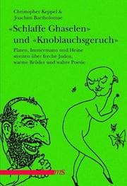 Cover von 'Schlaffe Ghaselen' und 'Knoblauchsgeruch'