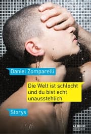 Cover von Die Welt ist schlecht und du bist echt unausstehlich