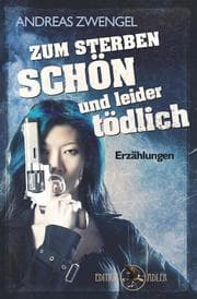 Cover von Zum Sterben schön und leider tödlich