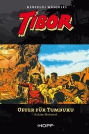 Cover von Tibor 6: Opfer für Tumbuku