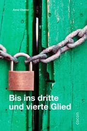 Cover von Bis ins dritte und vierte Glied