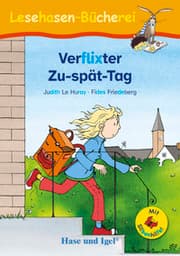 Cover von Verflixter Zu-spät-Tag / Silbenhilfe
