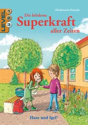 Cover von Die blödeste Superkraft aller Zeiten / Level 3