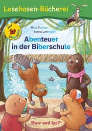Cover von Abenteuer in der Biberschule - mit Silbenhilfe