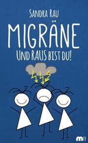 Cover von Migräne - Und RAUS bist du!