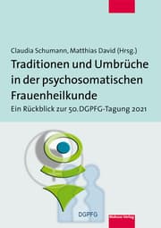 Cover von Traditionen und Umbrüche in der psychosomatischen Frauenheilkunde