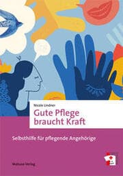 Cover von Gute Pflege braucht Kraft