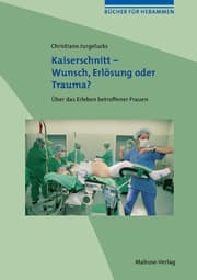 Cover von Kaiserschnitt - Wunsch, Erlösung oder Trauma?