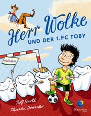 Cover von Herr Wolke und der 1. FC Toby