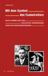 Cover von Mit dem Symbol des Fackelreiters