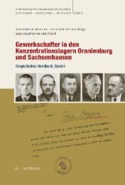 Cover von Gewerkschafter in den Konzentrationslagern Oranienburg und Sachsenhausen
