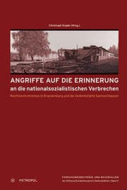Cover von Angriffe auf die Erinnerung an die nationalsozialistischen Verbrechen