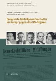 Cover von Emigrierte Metallgewerkschafter im Kampf gegen das NS-Regime