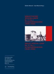 Cover von Sowjetisches Speziallager Nr. 7/Nr. 1 in Sachsenhausen (1945-1950)/Soviet Special Camp Nr. 7 /Nr. 1 in Sachsenhausen (1945-1950)
