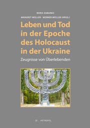 Cover von Leben und Tod in der Epoche des Holocaust in der Ukraine