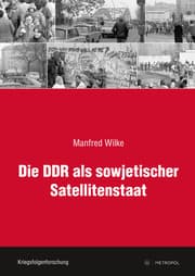 Cover von Die DDR als sowjetischer Satellitenstaat