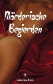 Cover von Mörderische Begierden