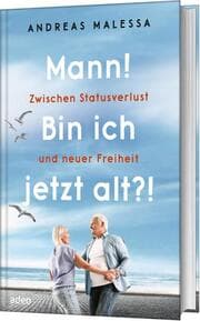 Cover von Mann! Bin ich jetzt alt?!