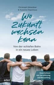Cover von Wo Zukunft wachsen kann